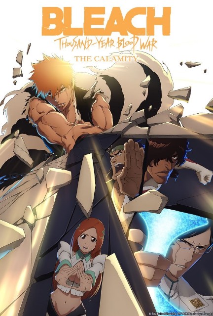 BLEACH: THOUSAND-YEAR BLOOD WAR - THE CALAMITY