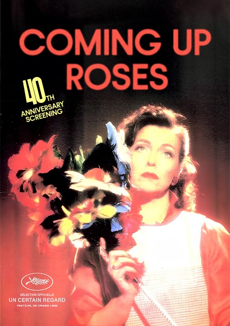 Coming Up Roses - 40th Year Anniversary Screening and Filmmaker Q&A