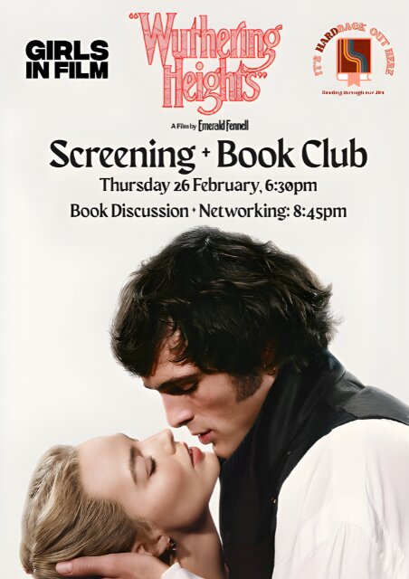 Wuthering Heights: Screening + Book Club Presented by Girls in Film and It's Hardback Out Here