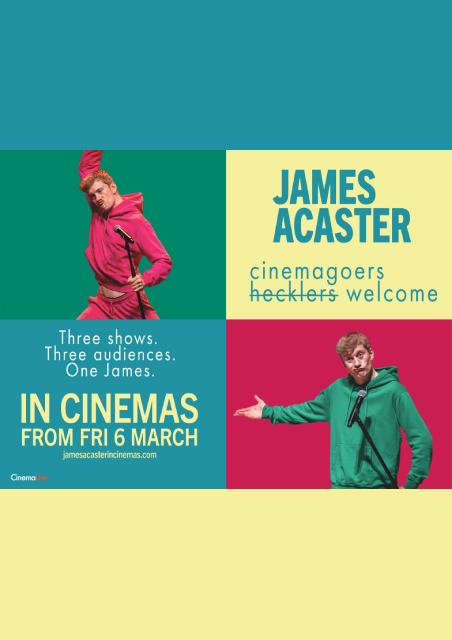 James Acaster: Cinemagoers Welcome